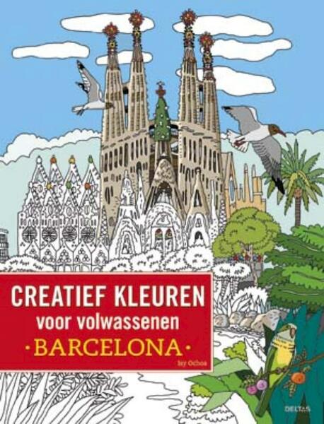 Creatief kleuren voor volwassenen - Barcelona - (ISBN 9789044747492)