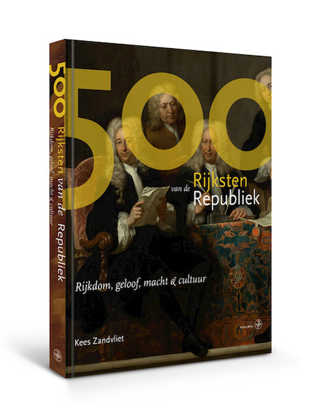 500 Rijksten van de Republiek - Kees Zandvliet (ISBN 9789462492769)