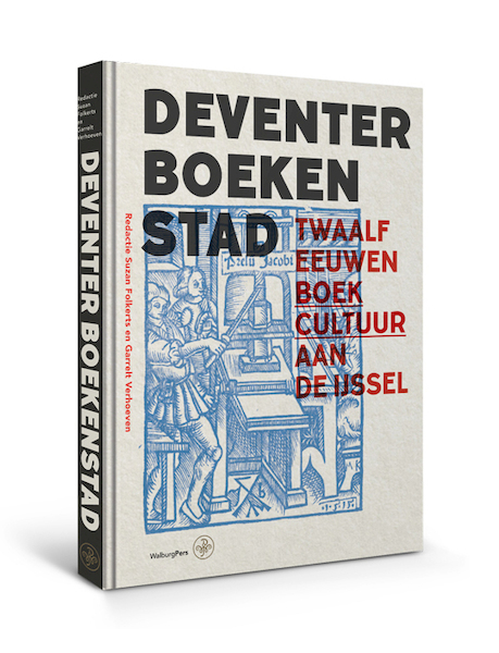 1250 jaar Deventer Boekenstad - (ISBN 9789462493247)