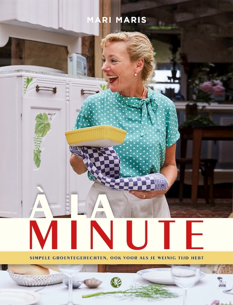 A la minute - Mari Maris (ISBN 9789048856374)