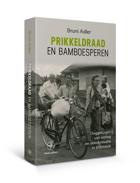 Prikkeldraad en bamboesperen - Bruni Adler (ISBN 9789462495500)