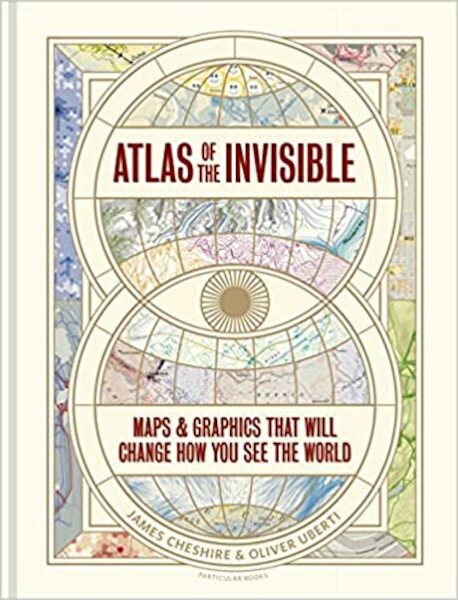 Atlas of the Invisible - James Cheshire, Oliver Uberti (ISBN 9781846149719)