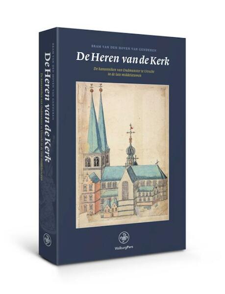 De heren van de kerk - Bram van den Hoven van Genderen (ISBN 9789462490291)