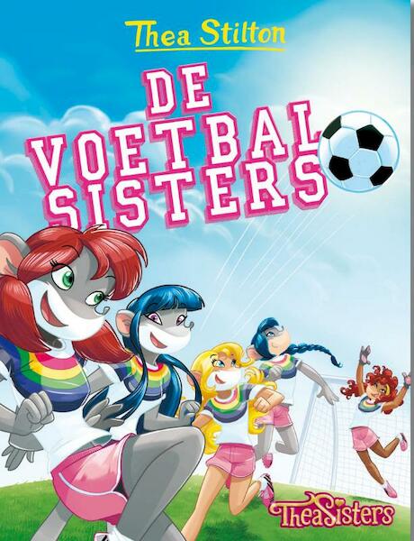 De voetbalsisters - Thea Stilton (ISBN 9789085924142)