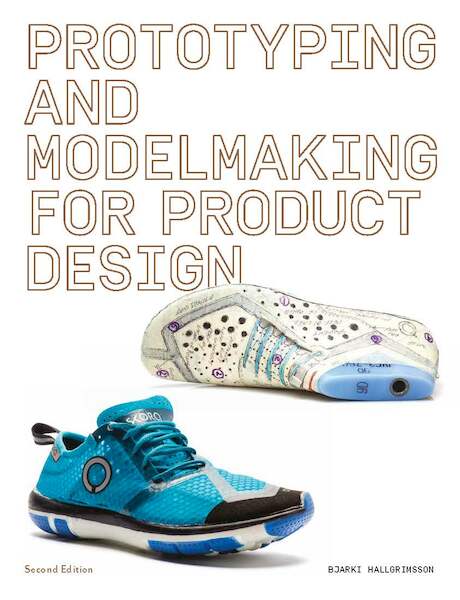 Prototyping and Modelmaking for Product Design - Hallgrimsson (ISBN 9781786275110)