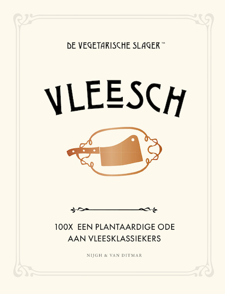 Vleesch - De Vegetarische Slager, José van Mil, Fleur van Mil (ISBN 9789038810874)