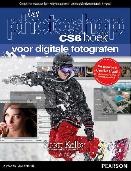Het Photoshop CS6 boek voor digitale fotografen - Scott Kelby (ISBN 9789043026239)
