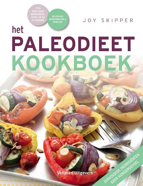 Het Paleodieet kookboek - Joy Skipper (ISBN 9789048310982)