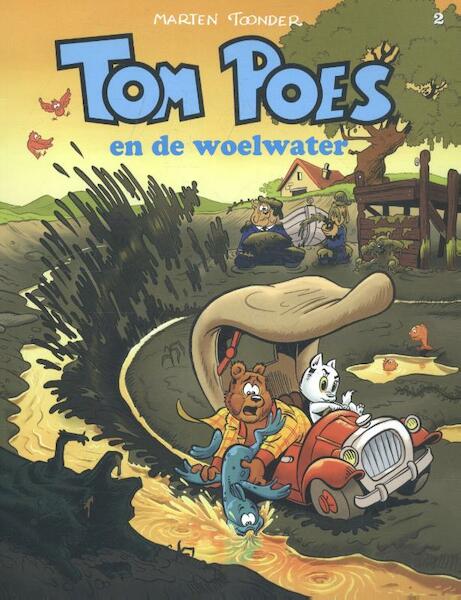 Tom Poes en de woelwater - Marten Toonder (ISBN 9789082426847)