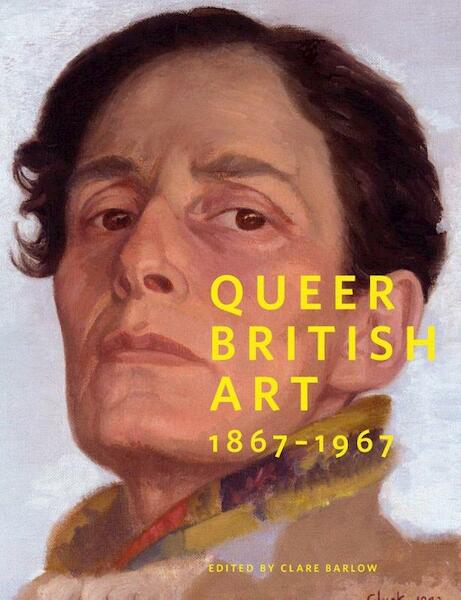 Queer British Art - Clare Barlow (ISBN 9781849764520)