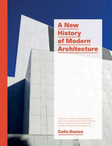 New History of Modern Architecture - Colin Davies (ISBN 9781786270566)