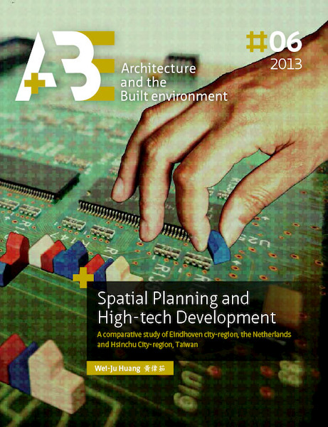 Spatial planning and high-tech development - Wei-Ju Huang (ISBN 9789461861979)