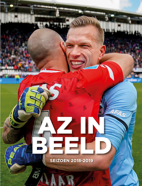 AZ in Beeld Seizoen 2018 / 2019 - Ed van de Pol, Theo Brinkman (ISBN 9789081837255)