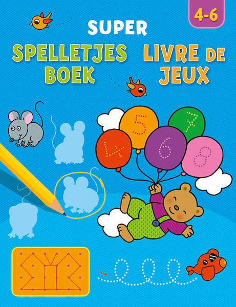 Super spelletjesboek (4-6 j.) / Super livre de jeux (4-6 a.) - ZNU (ISBN 9789044757224)
