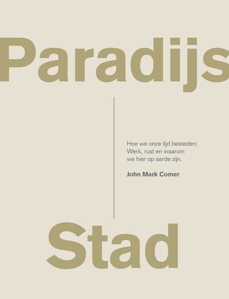 Paradijs Stad - John Mark Comer (ISBN 9789083121925)