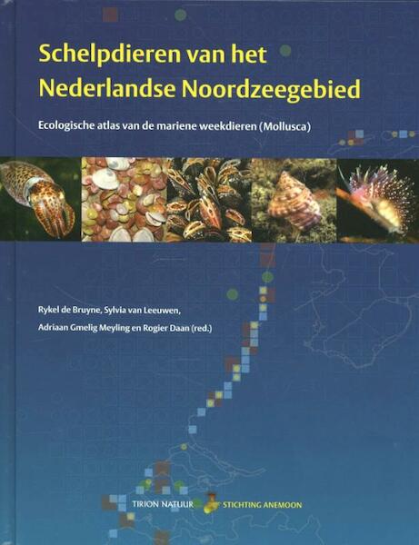 Schelpdieren van het Nederlandse Noordzeegebied - (ISBN 9789052108216)