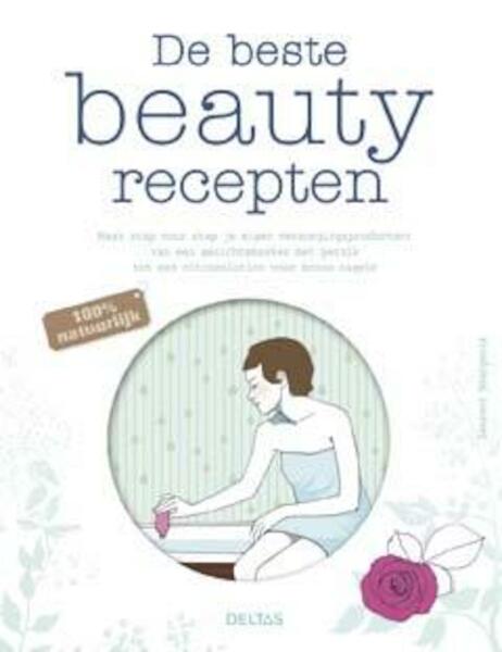 Mijn schoonheidsrecept - Laurent Bourgeois (ISBN 9789044735055)