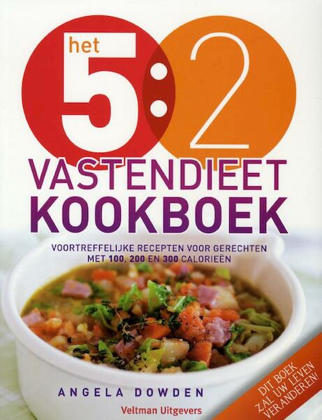 Het 5:2 vastendieet kookboek - Angela Dowden (ISBN 9789048309467)