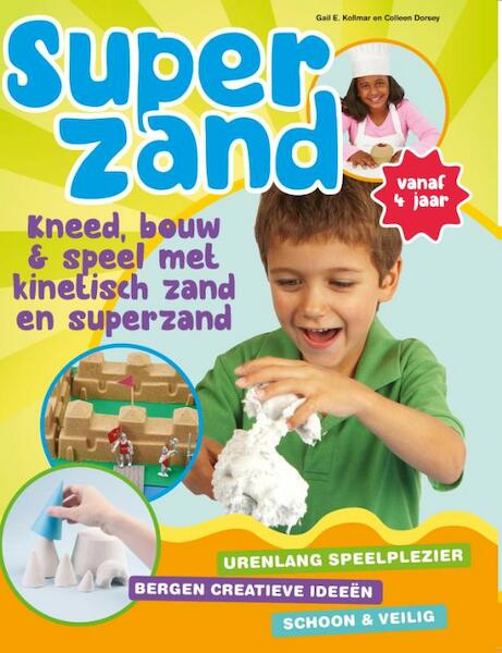 Superzand - Colleen Dorsey, Gail Kolmar (ISBN 9789043918152)