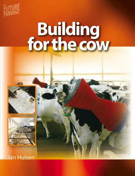 eBook building for the cow - Jan Hulsen, Jack Rodenburg (ISBN 9789087402518)
