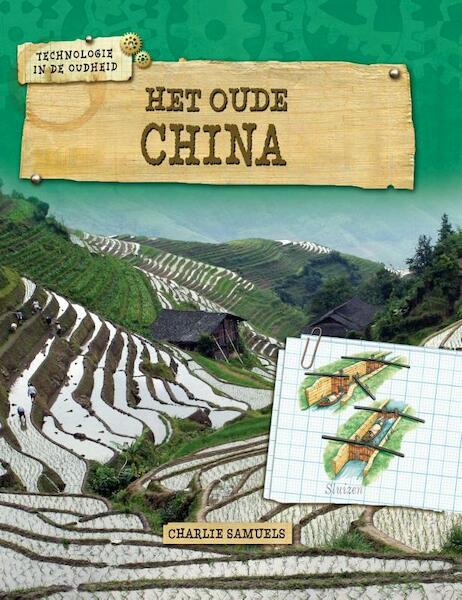 Het Oude China - Charlie Samuels (ISBN 9789461753243)