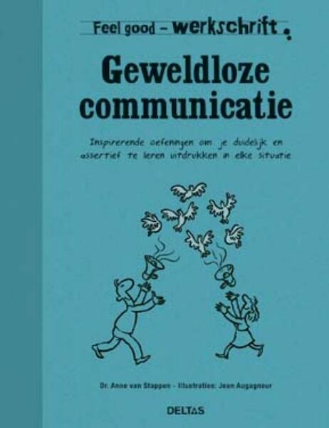Geweldloze communicatie - Anne van Stappen (ISBN 9789044745313)