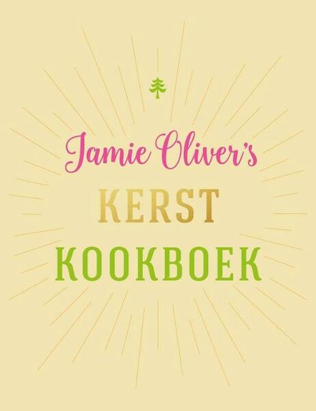Kerst met Jamie - Jamie Oliver (ISBN 9789021564289)