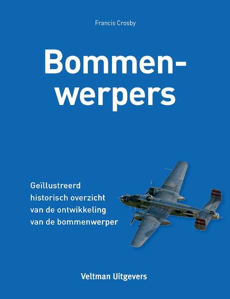 Bommenwerpers - Francis Crosby (ISBN 9789048308477)