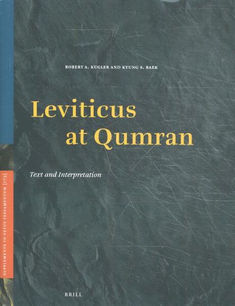 Leviticus at Qumran - K. S. Baek, R. Kugler (ISBN 9789004329782)