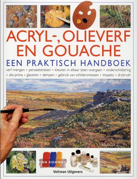 Acryl-, olie- en gouacheverf - I. Sidaway (ISBN 9789059206670)