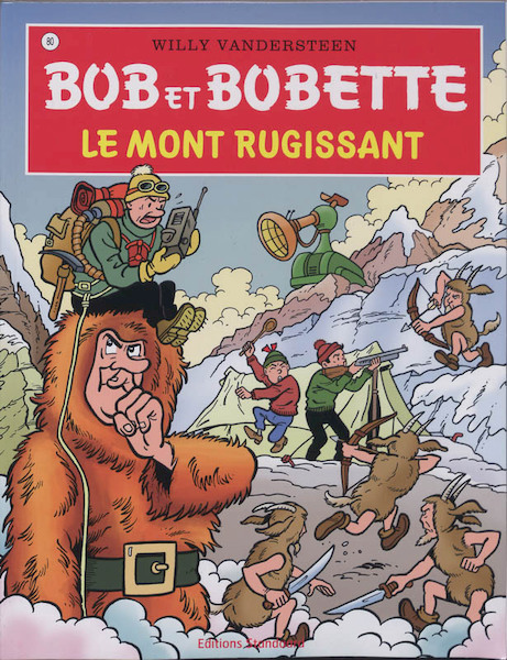 Bob et Bobette 80 Le Mont Rugissant - Willy Vandersteen (ISBN 9789002024498)