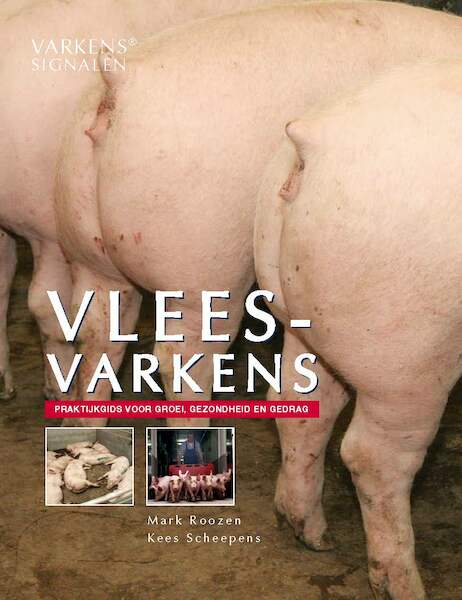 Vleesvarkens - M. Roozen, Kees Scheepens (ISBN 9789075280920)