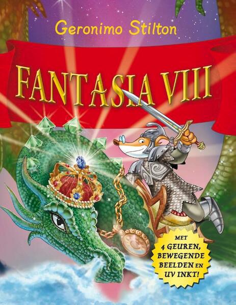 Fantasia VIII - Geronimo Stilton (ISBN 9789085922445)