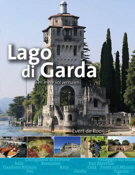 Lago di Garda - Evert de Rooij (ISBN 9789491172557)