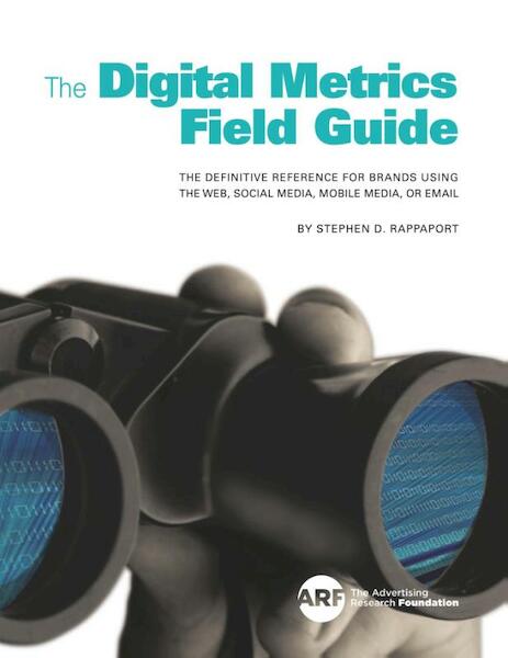 The digital metrics field guide - Stephen D. Rappaport (ISBN 9789063693770)