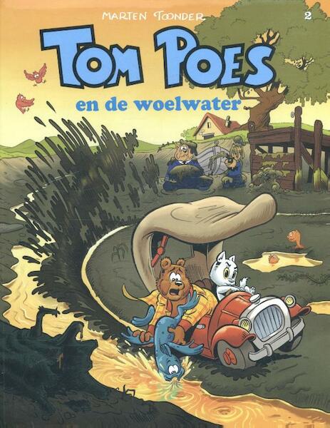 Tom Poes en de woelwater - Marten Toonder (ISBN 9789082426854)