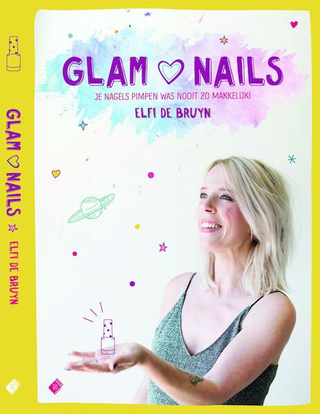 Glam Nails - Elfi de Bruyn (ISBN 9789002264757)