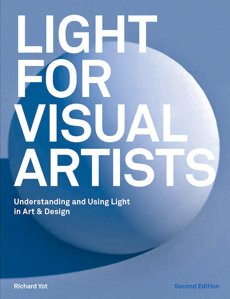 Light for Visual Artists Second Edition - (ISBN 9781786274519)