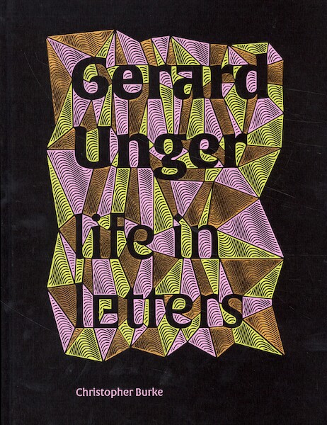 Gerard Unger: life in letters - Christopher Burke (ISBN 9789083052106)