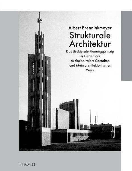 Strukturale Architektur - A. Brenninkmeyer (ISBN 9789068685077)