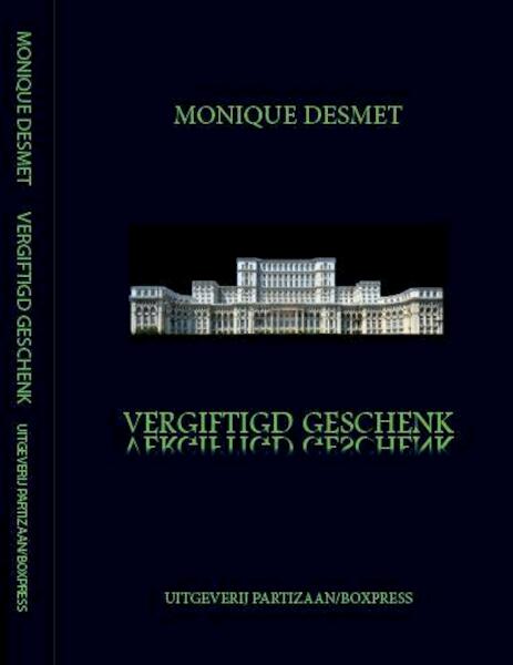 Vergiftigd geschenk - Monique Desmet (ISBN 9789462952362)