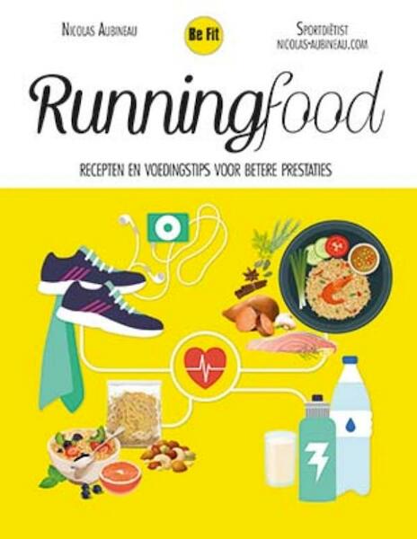 Runningfood - Nicolas Aubineau (ISBN 9789461888235)