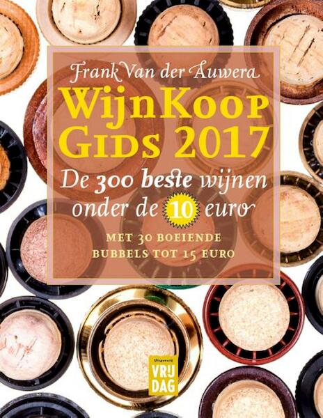 Wijnkoopgids 2017 - Frank van der Auwera (ISBN 9789460015069)