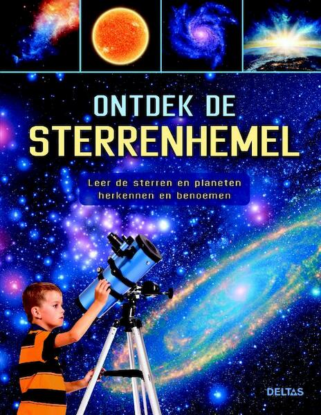 Ontdek de sterrenhemel - Sue Becklake (ISBN 9789044749946)