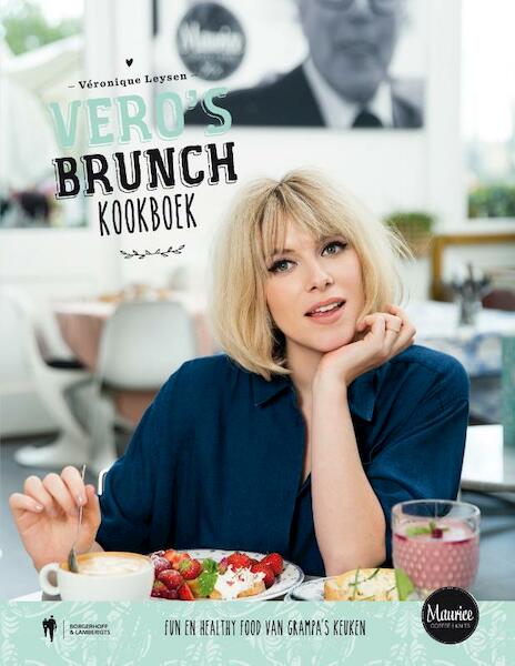 Véro's Brunch Cookbook - Véronique Leysen (ISBN 9789089317919)