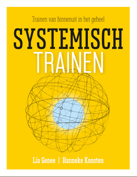 Systemisch trainen - Lia Genee, Hanneke Konsten (ISBN 9789082730012)