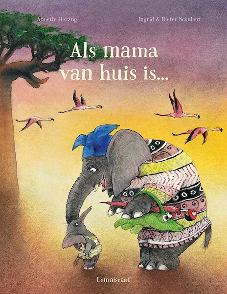 Als mama van huis is… - Annette Herzog (ISBN 9789047711698)