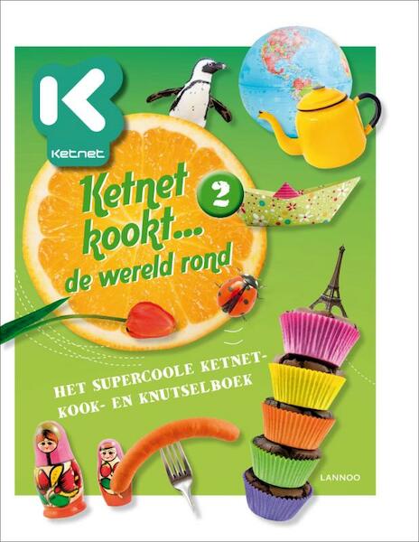 Ketnet kookt...de wereld rond - Hilde Smeesters (ISBN 9789020991000)