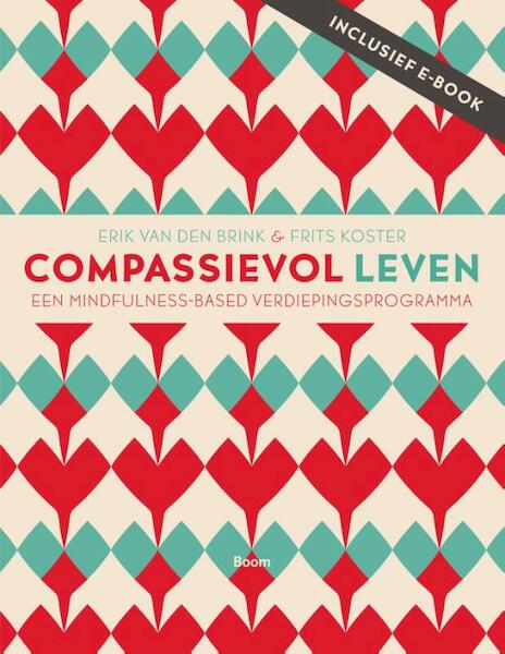 Compassievol leven - Erik van den Brink, Frits Koster (ISBN 9789461279316)