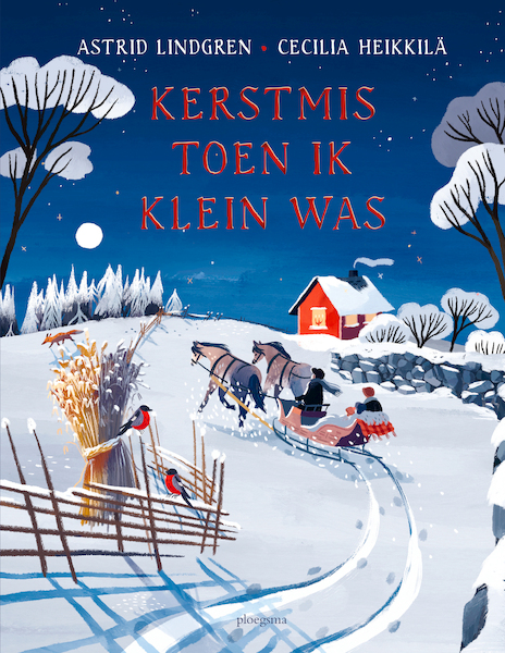 Kerstmis toen ik klein was - Astrid Lindgren (ISBN 9789021683744)